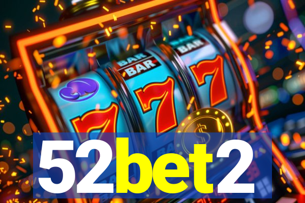 52bet2