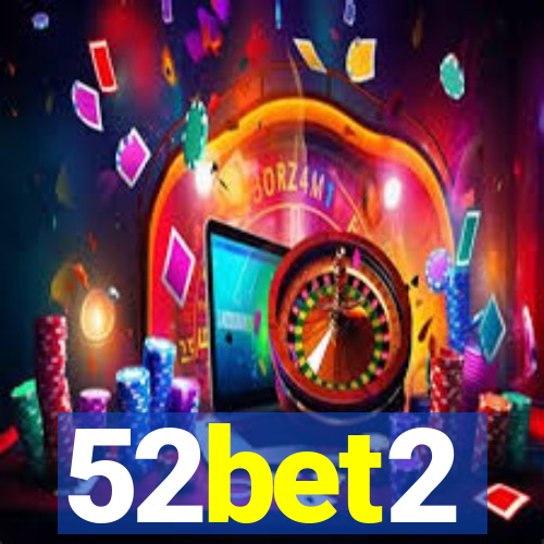 52bet2