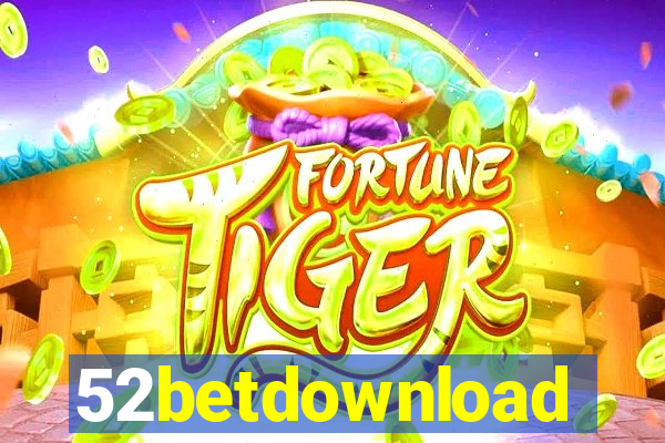 52betdownload