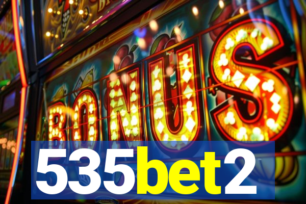 535bet2