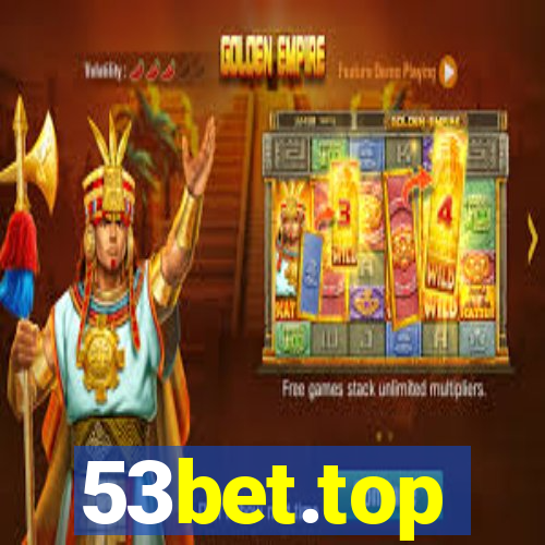 53bet.top