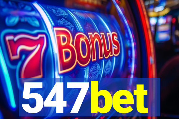 547bet