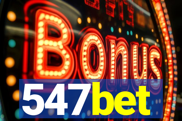 547bet
