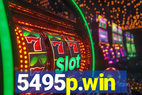 5495p.win