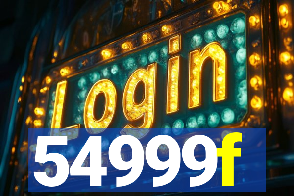 54999f