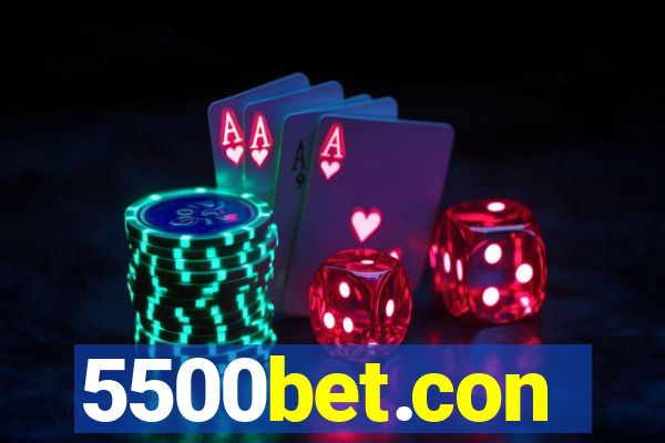 5500bet.con