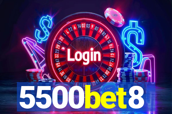 5500bet8