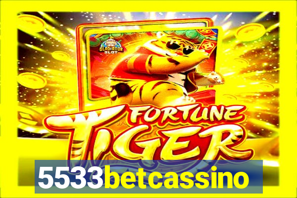 5533betcassino