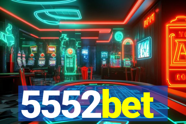 5552bet