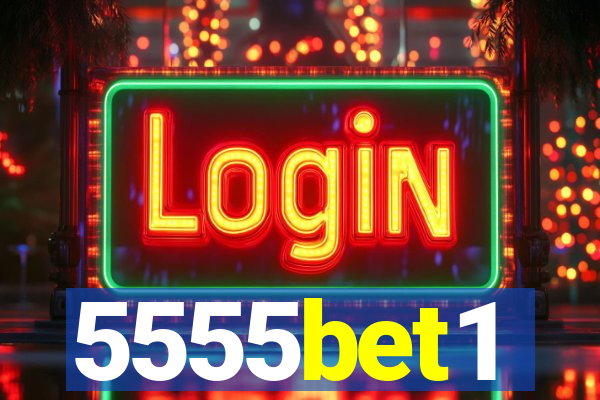 5555bet1