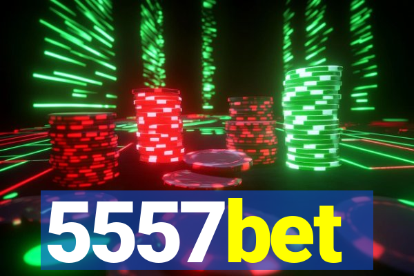 5557bet