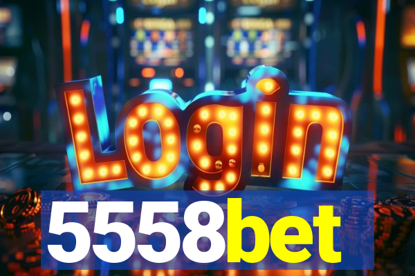 5558bet