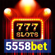 5558bet