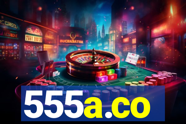 555a.co