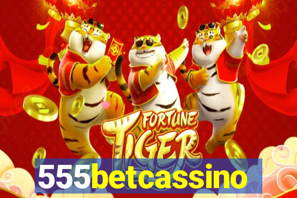 555betcassino