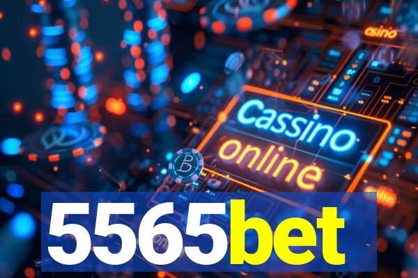 5565bet