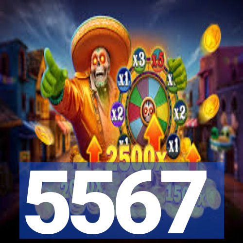 5567