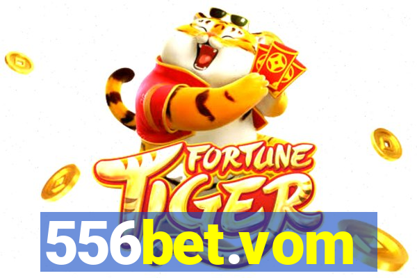 556bet.vom