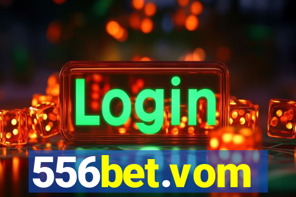 556bet.vom