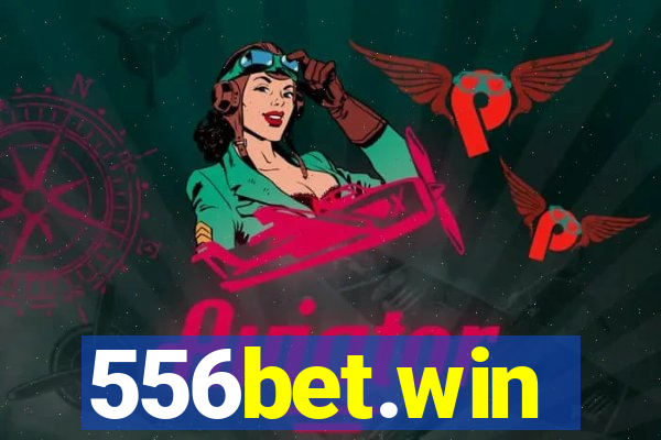556bet.win
