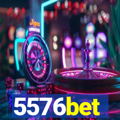 5576bet