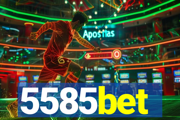 5585bet