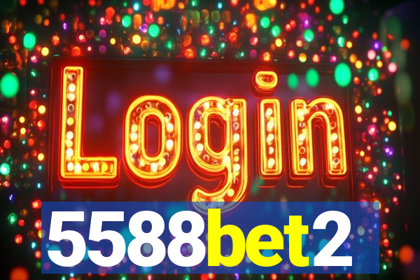 5588bet2