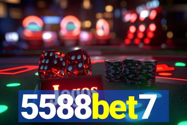 5588bet7