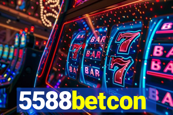5588betcon