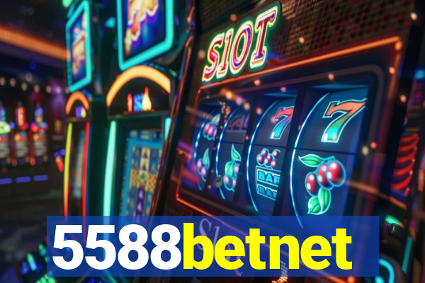 5588betnet