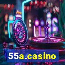 55a.casino