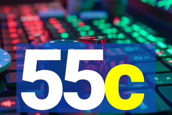 55c