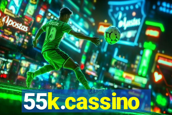 55k.cassino