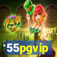 55pgvip