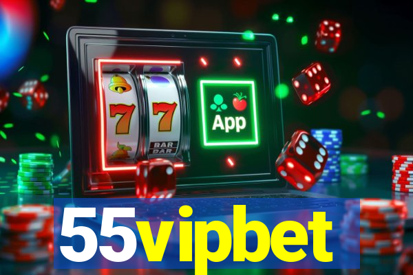 55vipbet