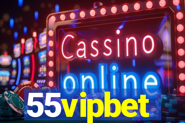 55vipbet