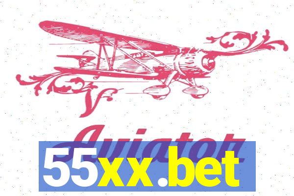 55xx.bet
