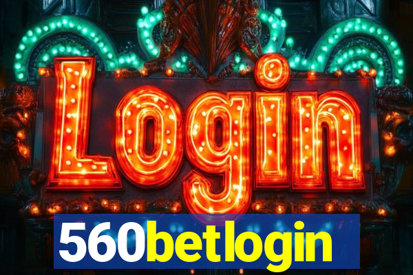 560betlogin