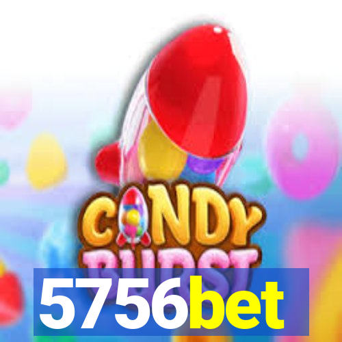 5756bet