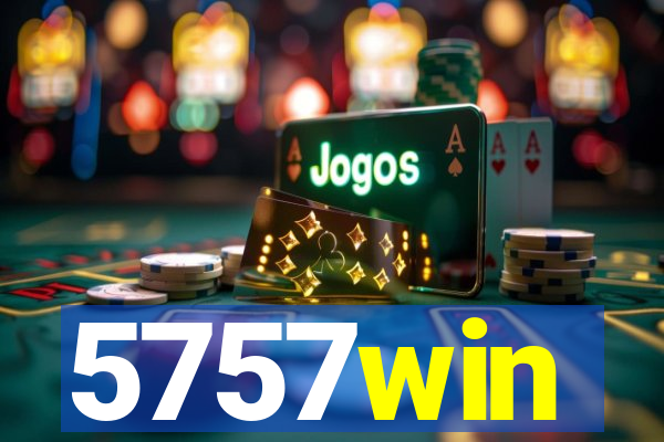 5757win