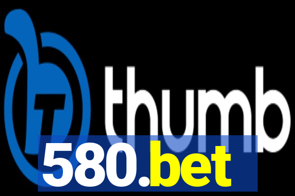 580.bet