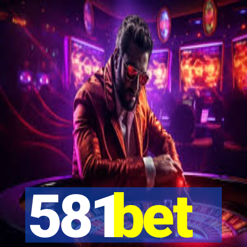 581bet