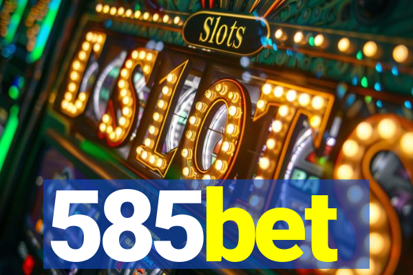 585bet