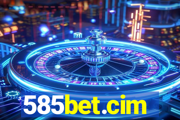 585bet.cim