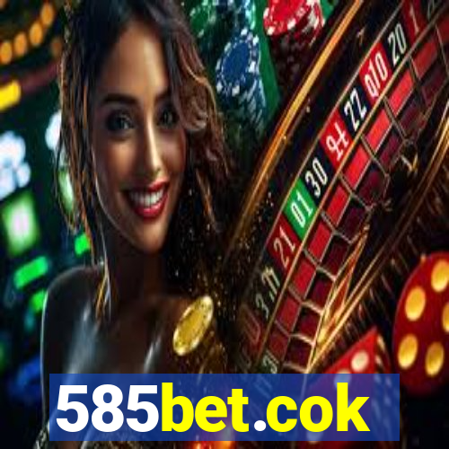 585bet.cok
