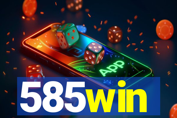 585win