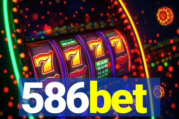 586bet