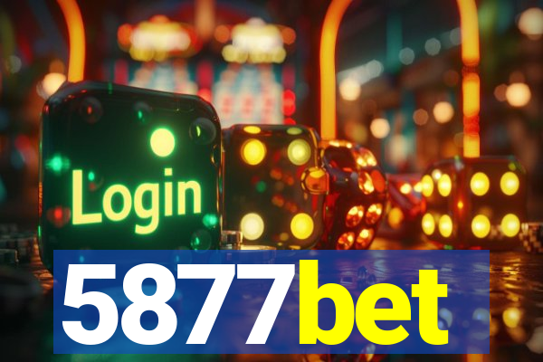 5877bet