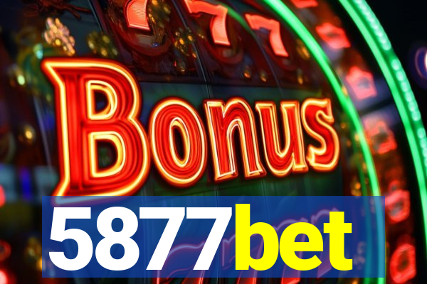 5877bet