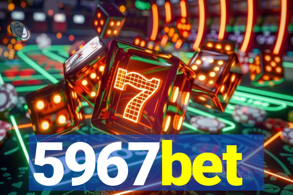 5967bet